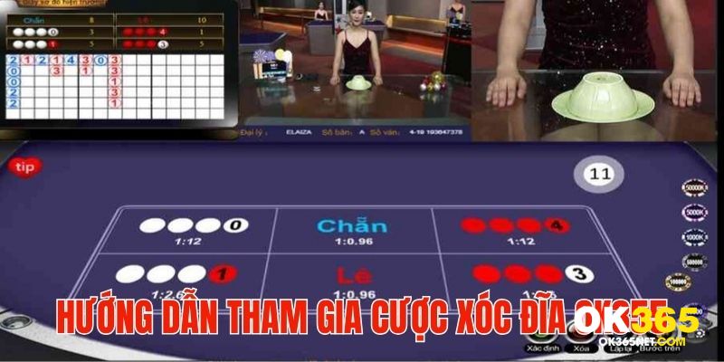 Hướng dẫn tham gia cược xóc đĩa đổi thưởng tiền thật OK365