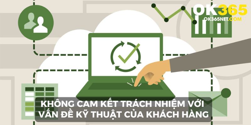 Nhà cung cấp sẽ không chịu trách nhiệm nếu có phát sinh liên quan tới thiết bị cá nhân